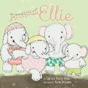 Anxious Ellie, Paperback - Danielle Marie Price imagine