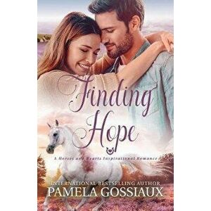 Finding Hope, Paperback - Pamela Gossiaux imagine