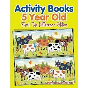 Activity Books 5 Year Old Spot the Difference Edition, Paperback - Activity Book Zone for Kids imagine