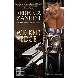 Wicked Edge, Paperback - Rebecca Zanetti imagine