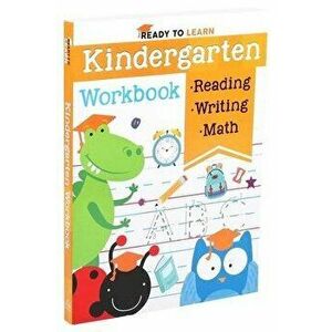 Ready to Learn: Kindergarten Workbook, Paperback - Editors of Silver Dolphin Books imagine