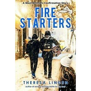 Fire Starters, Paperback - Theresa Linden imagine