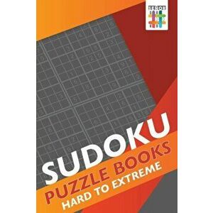 Sudoku Puzzle Books Hard to Extreme, Paperback - Senor Sudoku imagine