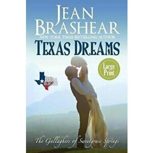 Texas Dreams (Large Print Edition): The Gallaghers of Sweetgrass Springs, Paperback - Jean Brashear imagine
