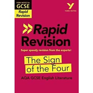 York Notes for AQA GCSE (9-1) Rapid Revision: The Sign of the Four, Paperback - Maria Cairney imagine