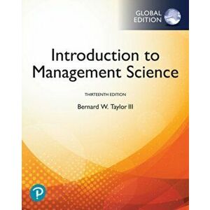 Introduction to Management Science, Global Edition, Paperback - Bernard W. Taylor imagine