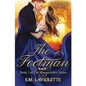 The Footman, Paperback - S. M. LaViolette imagine