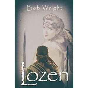 Lozen, Paperback - Bob Wright imagine