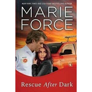 Rescue After Dark, Paperback - Marie Force imagine