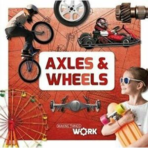 Axels and Wheels, Hardback - Robin Twiddy imagine
