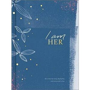 I Am Her: She Writes Her Story, Day by Day. and Every Word Is True., Hardcover - M. H. Clark imagine