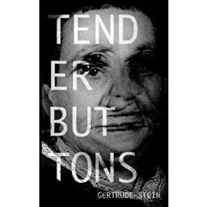 Tender Buttons, Paperback - Gertrude Stein imagine