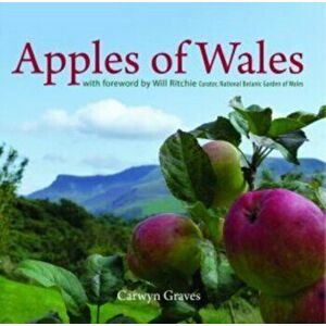 Compact Wales: Apples of Wales, Paperback - Carwyn Graves imagine