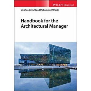Handbook for the Architectural Manager, Paperback - Mohammed A. Alharbi imagine
