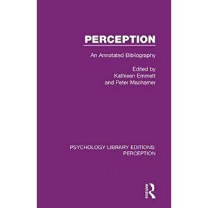 Perception. An Annotated Bibliography, Paperback - *** imagine