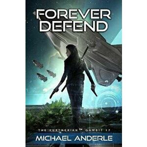 Forever Defend, Paperback - Michael Anderle imagine