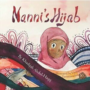 Nanni's Hijab, Paperback - Khadijah Abdul-Haqq imagine