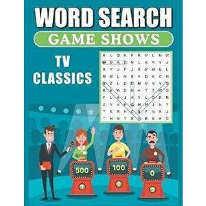 Word Search Game Shows TV Classics: Large Print Word Find Puzzles, Paperback - Greater Heights Publishing imagine
