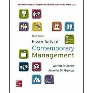 ISE Essentials of Contemporary Management, Paperback - Jennifer George imagine