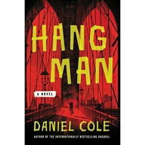 Hangman, Paperback - Daniel Cole imagine