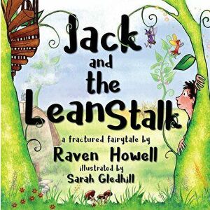 Jack and the Lean Stalk, Paperback - Raven Howell imagine