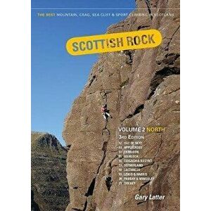 Scottish Rock Volume 2 - North, Paperback - Gary Latter imagine
