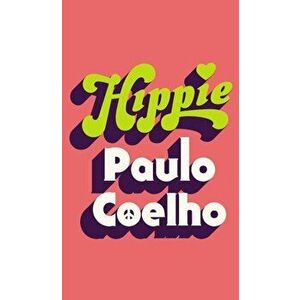 Hippie, Paperback - Paulo Coelho imagine