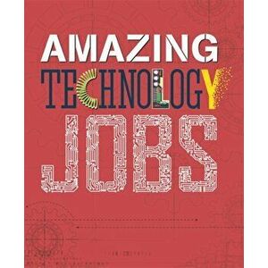 Amazing Jobs: Technology, Paperback - Colin Hynson imagine