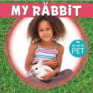My Rabbit, Hardback - William Anthony imagine