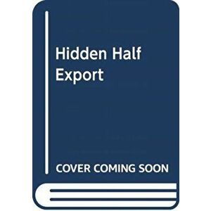 Hidden Half. How the World Conceals its Secrets, Paperback - Michael Blastland imagine