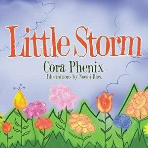 Little Storm, Paperback - Cora Phenix imagine