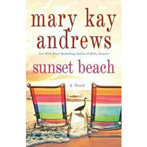 Sunset Beach, Paperback - Mary Kay Andrews imagine