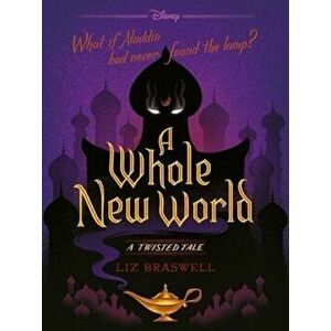 ALADDIN: A Whole New World, Paperback - *** imagine