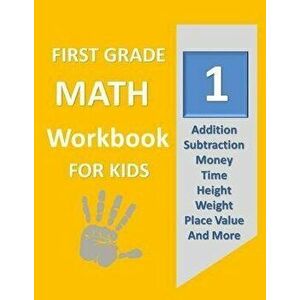 First Grade Math Workbook for Kids: Deluxe Edition 100 Pages, Paperback - S. S. Publishing imagine