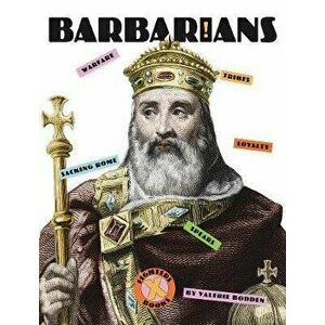 Barbarians, Paperback - Valerie Bodden imagine