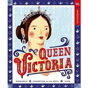 V&A Introduces: Queen Victoria, Hardback - *** imagine