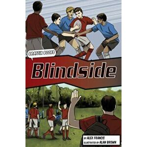 Blindside (Graphic Reluctant Reader), Paperback - Alex Francis imagine