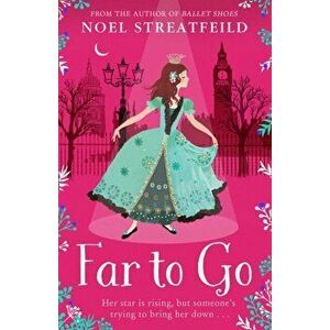 Far to Go, Paperback - Noel Streatfeild imagine