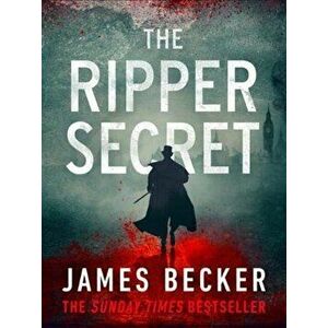 Ripper Secret, Paperback - James Becker imagine