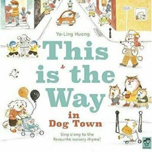 This is the Way in Dogtown, Hardback - Jade Huang imagine