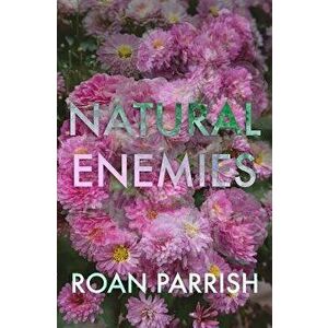 Natural Enemies, Paperback - Roan Parrish imagine