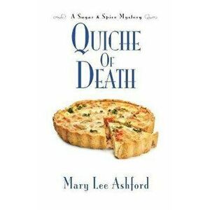 Quiche of Death, Paperback - Mary Lee Ashford imagine