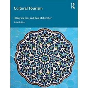 Cultural Tourism, Paperback - Bob McKercher imagine