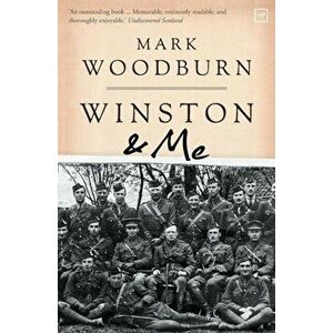 Winston and Me, Paperback - Mark Woodburn imagine