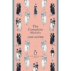 Complete Novels of Jane Austen, Paperback - Jane Austen imagine