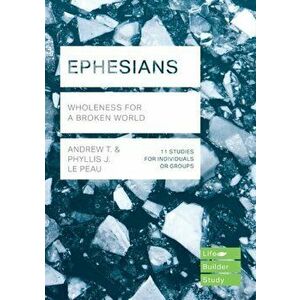 Ephesians. Wholeness for a broken world, Paperback - Phyllis J. Le Pau imagine