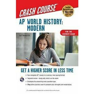 Ap(r) World History: Modern Crash Course, for the New 2020 Exam, Book + Online: Get a Higher Score in Less Time, Paperback - Jay P. Harmon imagine