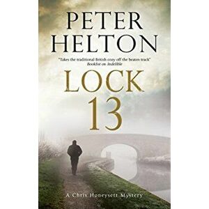 Lock 13, Paperback - Peter Helton imagine