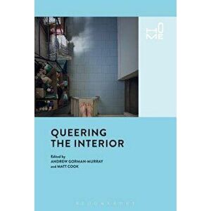 Queering the Interior, Paperback - *** imagine