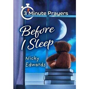 3 - Minute Prayers Before I Sleep, Paperback - Nicky Edwards imagine